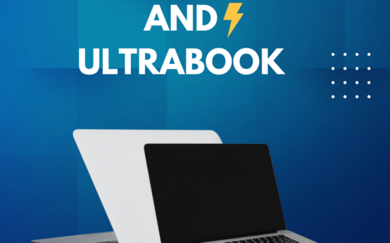 Advancements in Laptops and Ultrabooks