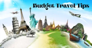 Budget Travel Tips